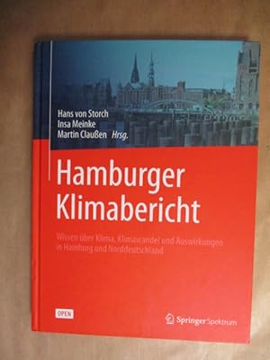 Immagine del venditore per Hamburger Klimabericht: Wissen �ber Klima, Klimawandel und Auswirkungen in Hamburg und Norddeutschland venduto da Br�cke Schleswig-Holstein gGmbH