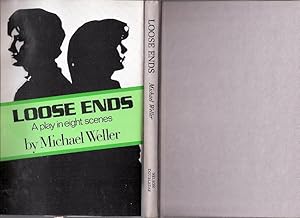 Loose Ends. a Play in Eight Scenes (hardback ed.)