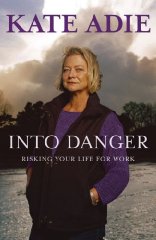 Seller image for Into Danger: Risking Your Life for Work for sale by Alpha 2 Omega Books BA