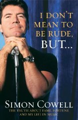 Seller image for I Don't Mean to Be Rude, But. : Backstage Gossip from American Idol & the Secrets That Can Make You a Star for sale by Alpha 2 Omega Books BA