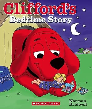 Bild des Verk�ufers f�r Clifford�s Bedtime Story zum Verkauf von Dream Books Co.