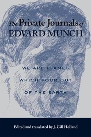 Imagen del vendedor de The Private Journals of Edvard Munch a la venta por Rarewaves.com UK