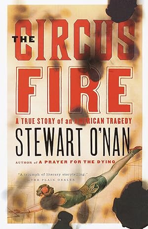Immagine del venditore per The Circus Fire: A True Story of an American Tragedy venduto da Zoom Books East