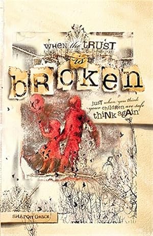 Seller image for When the Trust Is Broken for sale by GreatBookPrices
