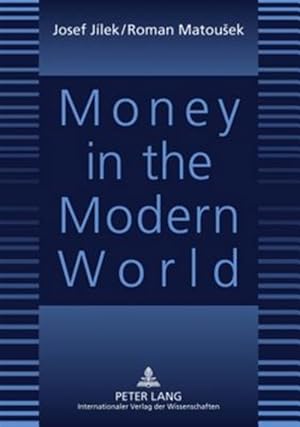 Immagine del venditore per Money in the Modern World venduto da GreatBookPrices