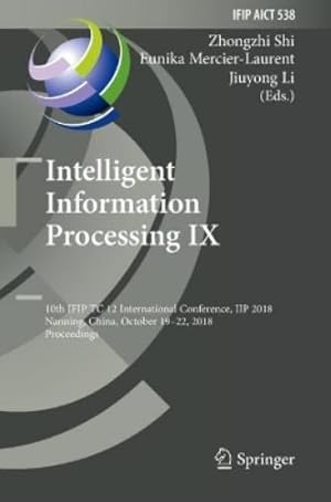 Bild des Verk�ufers f�r Intelligent Information Processing IX zum Verkauf von Rarewaves.com USA