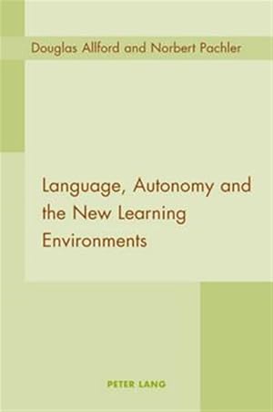 Seller image for Language, Autonomy and the New Learning Environments for sale by GreatBookPrices