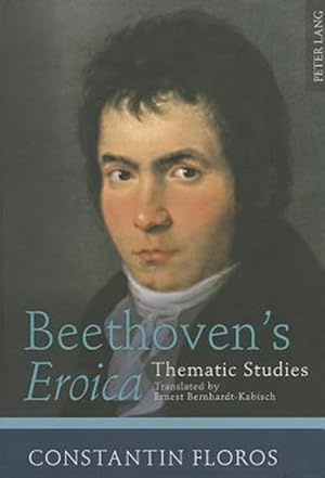 Immagine del venditore per Beethoven's Eroica : Thematic Studies venduto da GreatBookPrices