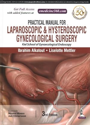 Imagen del vendedor de Practical Manual for Laparoscopic and Hysteroscopic Gynecological Surgery a la venta por GreatBookPrices