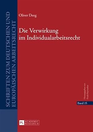 Seller image for Die Verwirkung Im Individualarbeitsrecht -Language: german for sale by GreatBookPrices
