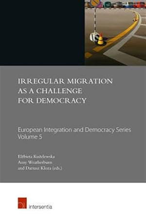 Imagen del vendedor de Irregular Migration As a Challenge for Democracy a la venta por GreatBookPrices