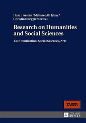 Seller image for Research on Humanities and Social Sciences : Communication, Social Sciences, Arts for sale by GreatBookPrices