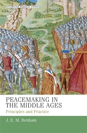Seller image for Peacemaking in the Middle Ages : Principles and Practice for sale by GreatBookPrices