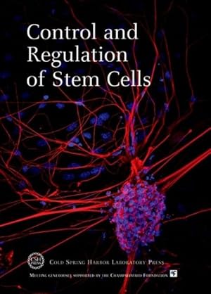 Bild des Verk�ufers f�r Cold Spring Harbor Symposia on Quatitative Biology : Control and Regulation of Stem Cells zum Verkauf von GreatBookPrices