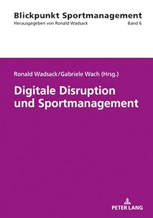 Imagen del vendedor de Digitale Disruption Und Sportmanagement -Language: german a la venta por GreatBookPrices