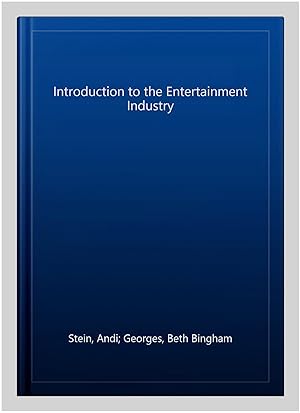 Imagen del vendedor de Introduction to the Entertainment Industry a la venta por GreatBookPrices