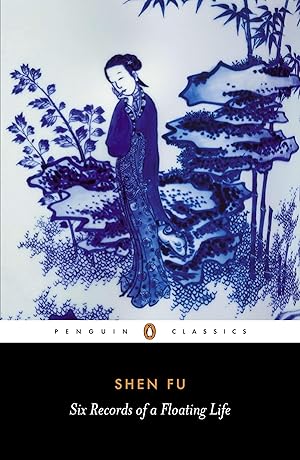 Seller image for Six Records of a Floating Life (Penguin Classics) for sale by Zoom Books East
