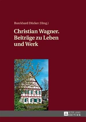 Seller image for Christian Wagner : Beitrage Zu Leben Und Werk -Language: german for sale by GreatBookPrices