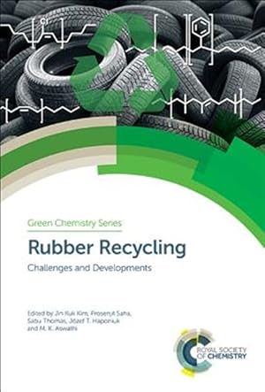 Immagine del venditore per Rubber Recycling : Challenges and Developments venduto da GreatBookPrices