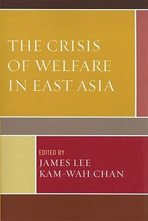 Immagine del venditore per Crisis of Welfare in East Asia venduto da GreatBookPrices