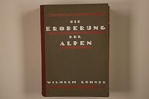 Seller image for DIE EROBERUNG DER ALPEN. for sale by INFINIBU KG