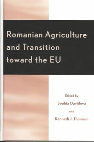 Immagine del venditore per Romanian Agriculture and Transition Toward the Eu venduto da GreatBookPrices