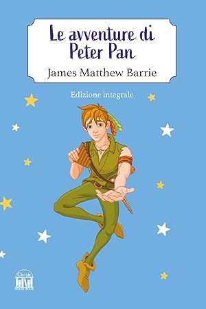 Imagen del vendedor de Le avventure di Peter Pan. Ediz. integrale a la venta por Rarewaves.com UK