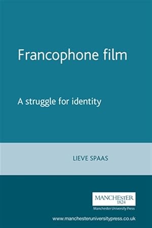 Imagen del vendedor de Francophone Film : A Struggle for Identity a la venta por GreatBookPrices