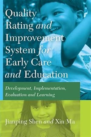 Seller image for Quality Rating and Improvement System for Early Care and Education : Development, Implementation, Evaluation and Learning for sale by GreatBookPrices