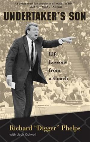 Imagen del vendedor de Undertaker's Son : Life Lessons from a Coach a la venta por GreatBookPrices