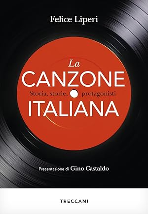 Seller image for La canzone italiana. Storia, storie, protagonisti for sale by Rarewaves.com UK