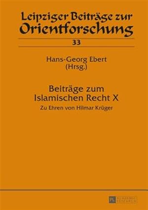 Seller image for Beitraege Zum Islamischen Recht X : Zu Ehren Von Hilmar Krueger -Language: german for sale by GreatBookPrices