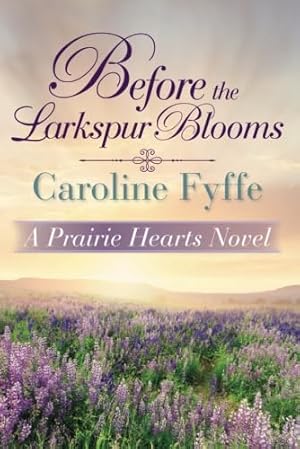 Imagen del vendedor de Before the Larkspur Blooms a la venta por Zoom Books East