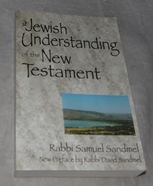 Seller image for A Jewish Understanding of the New Testament for sale by Pheonix Books and Collectibles