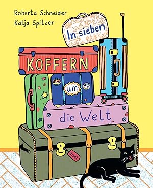 Seller image for In sieben Koffern um die Welt: Mit vielen farbenfrohen Wimmelbildern und Geschichten zum Mitr�tseln und Weiterspinnen Bilderbuch f�r Kinder ab 5 Jahre for sale by Rarewaves.com UK
