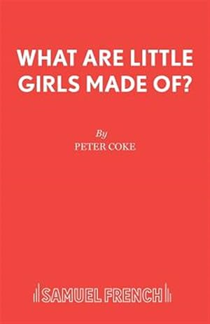 Imagen del vendedor de What Are Little Girls Made Of? a la venta por GreatBookPrices