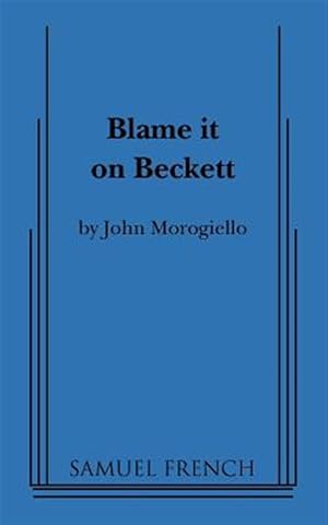 Bild des Verk�ufers f�r Blame it on Beckett zum Verkauf von GreatBookPrices