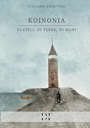 Imagen del vendedor de Koinonia: di cieli, di terre, di mari (Universi) a la venta por Rarewaves.com UK