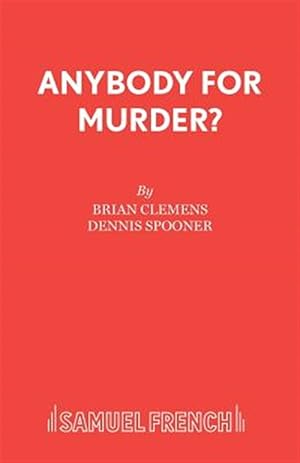 Immagine del venditore per Anybody For Murder? venduto da GreatBookPrices