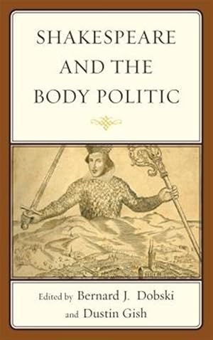 Seller image for Shakespeare and the Body Politic for sale by GreatBookPrices