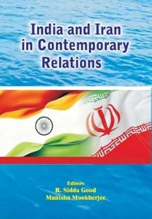 Immagine del venditore per India and Iran in Contemporary Relations venduto da Rarewaves.com USA