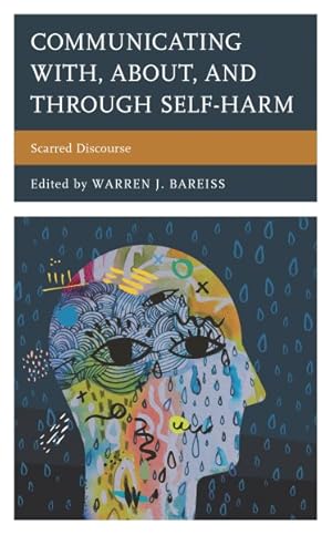 Seller image for Communicating With, About, and Through Self-harm : Scarred Discourse for sale by GreatBookPrices