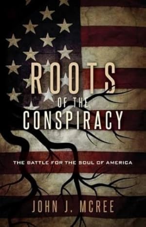 Immagine del venditore per Roots of the Conspiracy venduto da Rarewaves.com USA