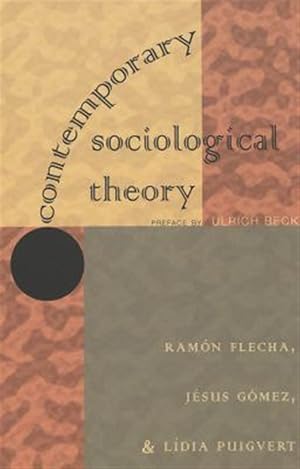 Imagen del vendedor de Contemporary Socialogical Theory a la venta por GreatBookPrices