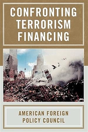 Imagen del vendedor de Confronting Terrorism Financing a la venta por GreatBookPrices