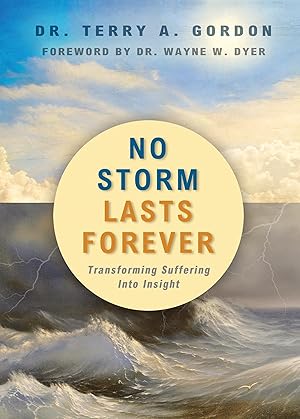 Seller image for No Storm Lasts Forever: Transforming Suffering into Insight for sale by Off The Shelf