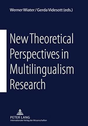 Immagine del venditore per New Theoretical Perspectives in Multilingualism Research venduto da GreatBookPrices