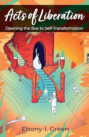 Immagine del venditore per Acts of Liberation: Opening the Box to Self-Transformation venduto da Zoom Books East
