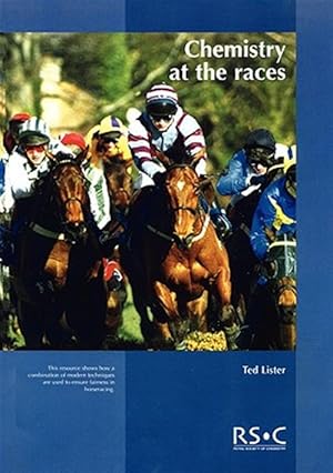 Seller image for Chemistry at the Races : The Work of the Horseracing Forensic Laboratory for sale by GreatBookPrices