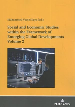 Immagine del venditore per Social and Economic Studies Within the Framework of Emerging Global Developments venduto da GreatBookPrices
